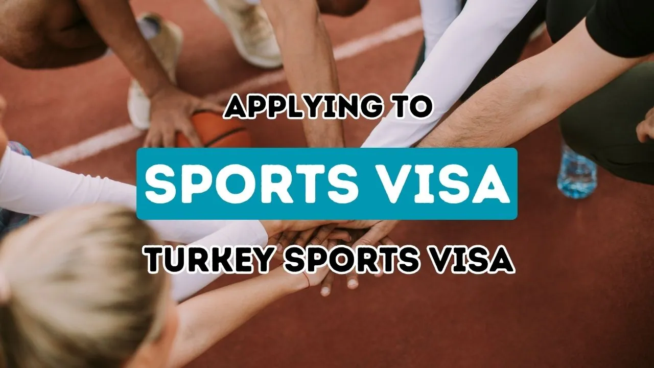 How to Secure a Turkish Visa for Athletic Engagements