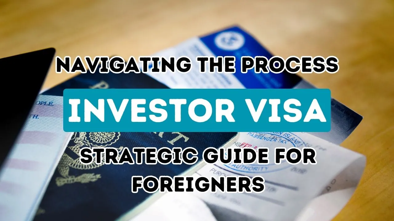 Unlocking the Gateway to Turkish Investment Opportunities: A Tactical Handbook for Overseas Investors on Compliance with Turkey's Investor Visa Protocols