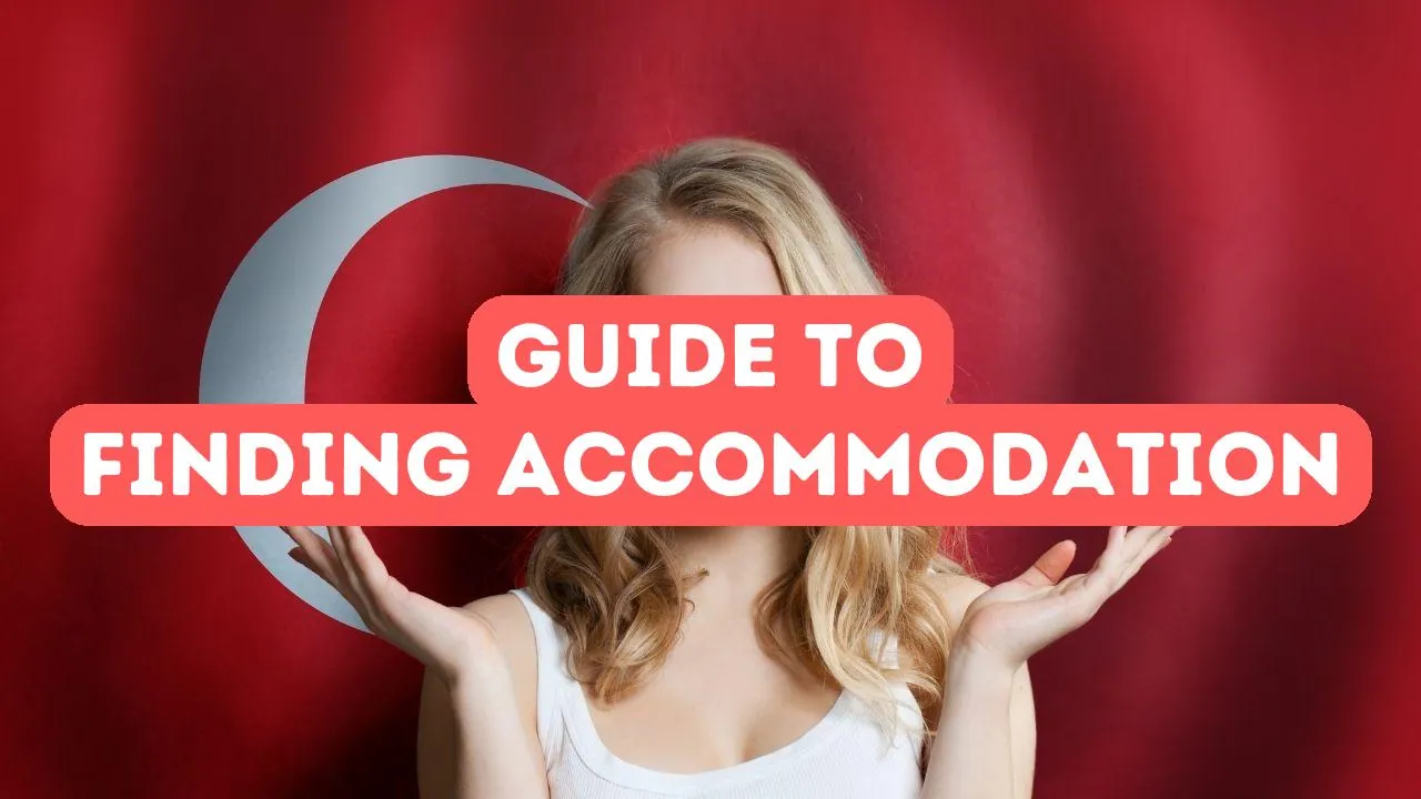 Guide to Finding Accommodation in Turkey