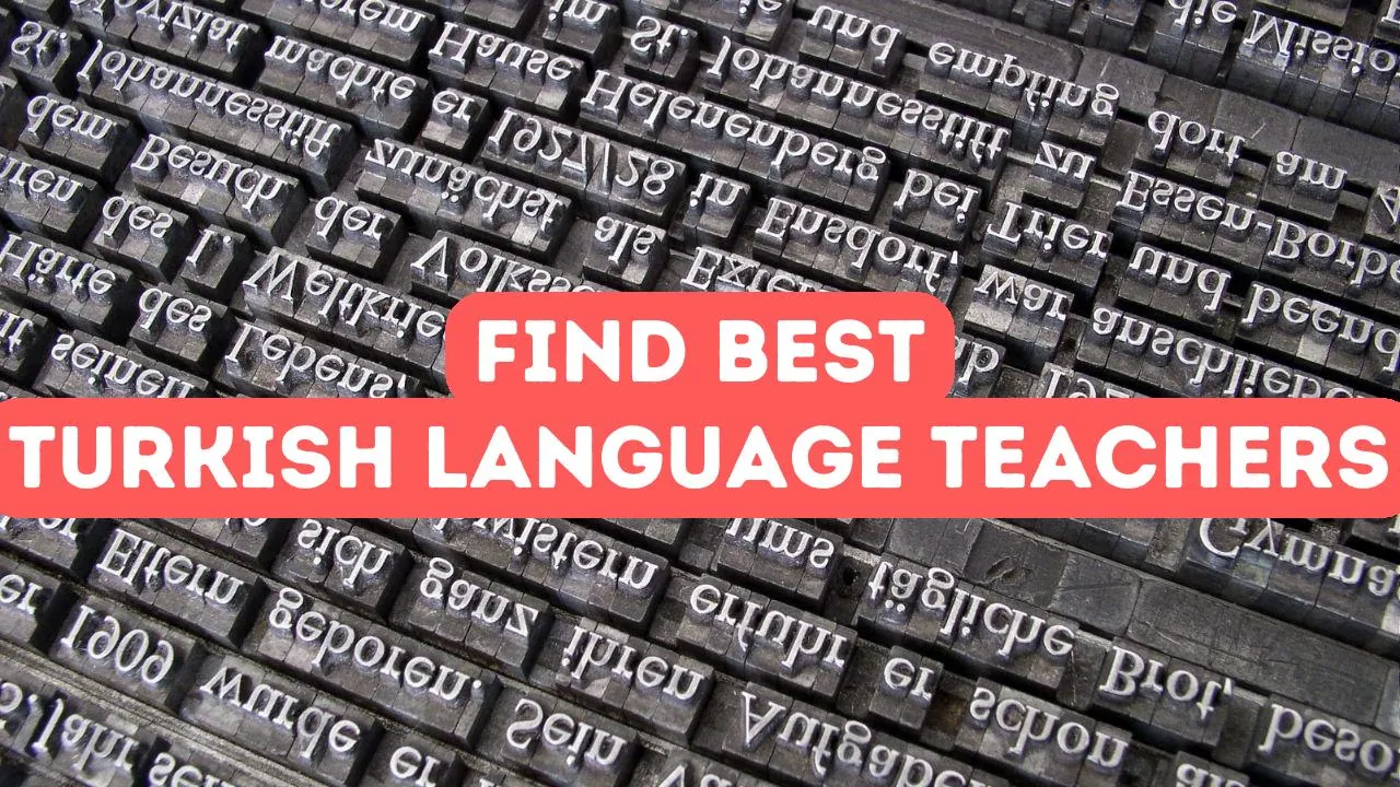 How to Find the Best Turkish Language Teachers
