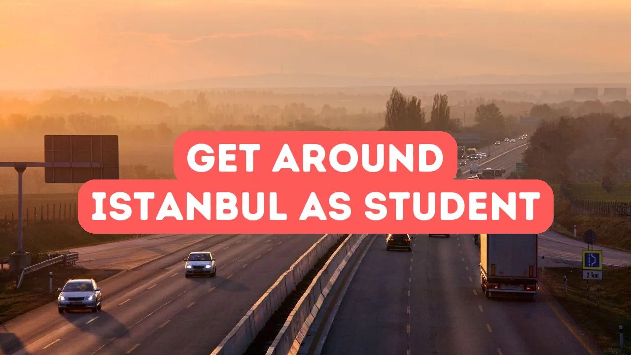 How to Get Around Istanbul as a Student