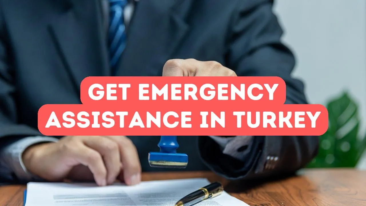 How to Get Emergency Assistance in Turkey