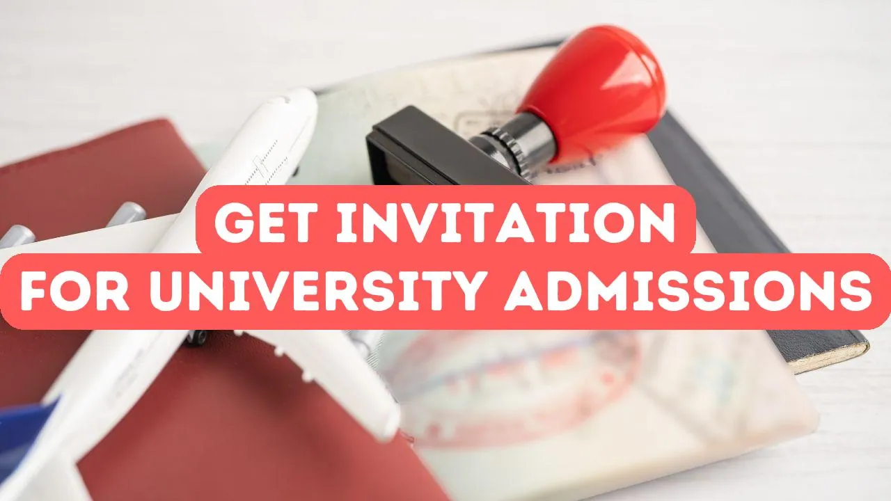 How to Get an Invitation Letter for University Admissions