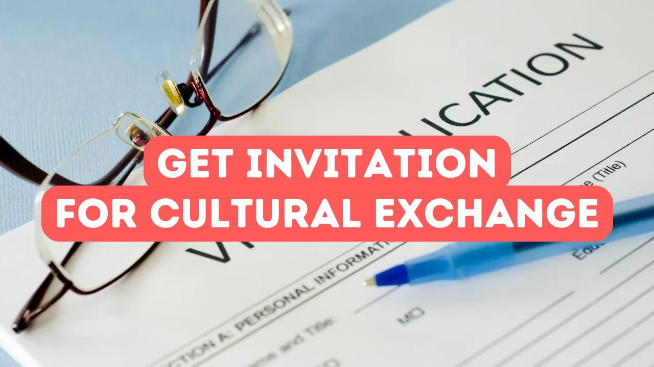 How to Get an Invitation Letter for Cultural Exchange