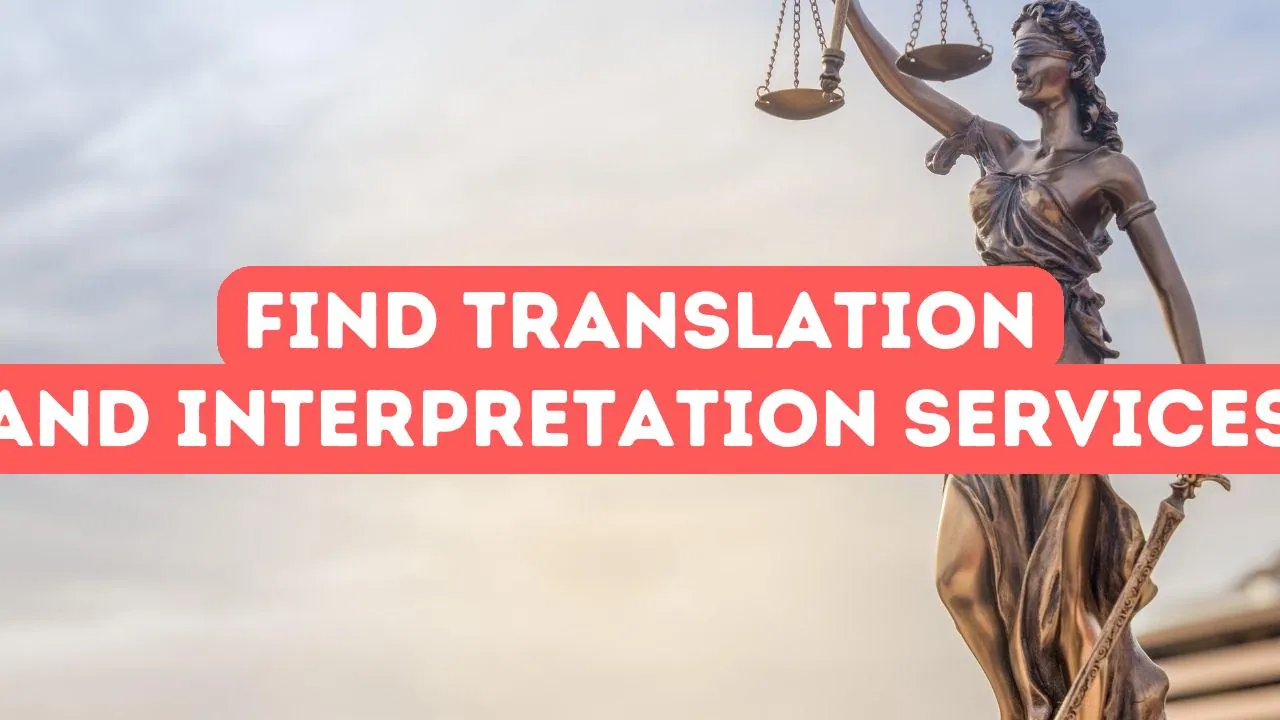 How to Find Translation and Interpretation Services