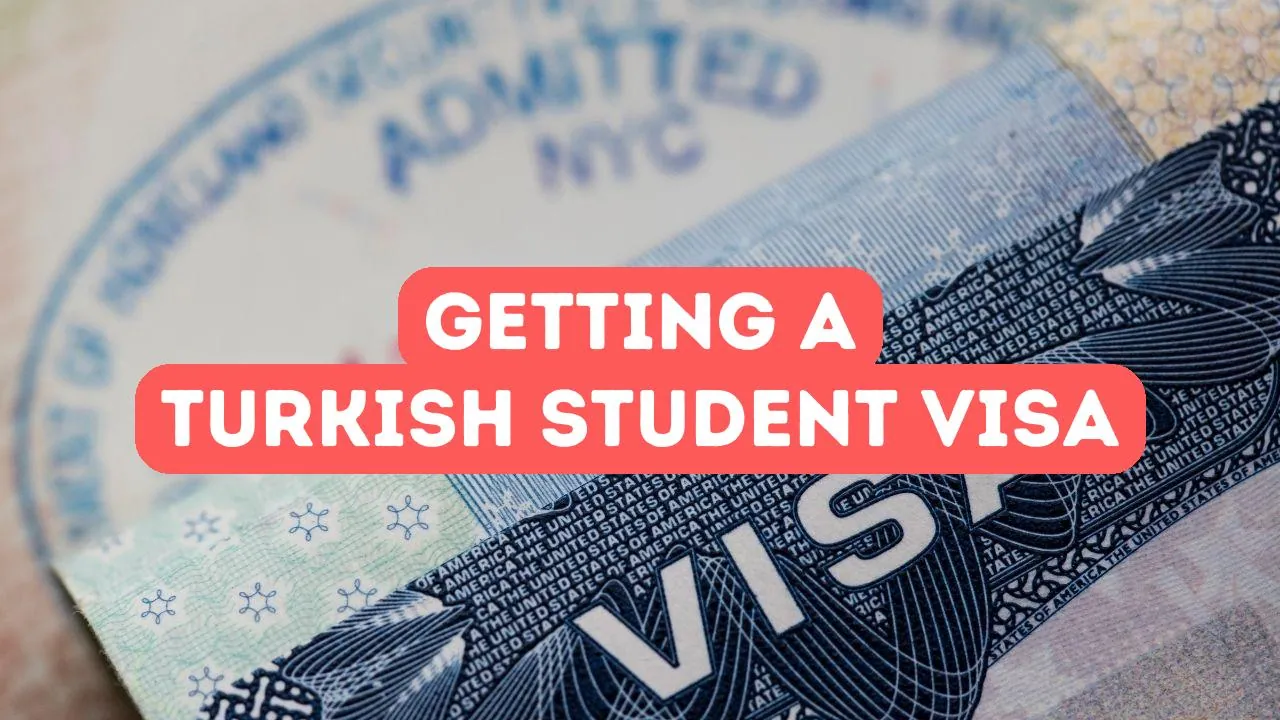 How to Get a Turkish Student Visa for Language Courses
