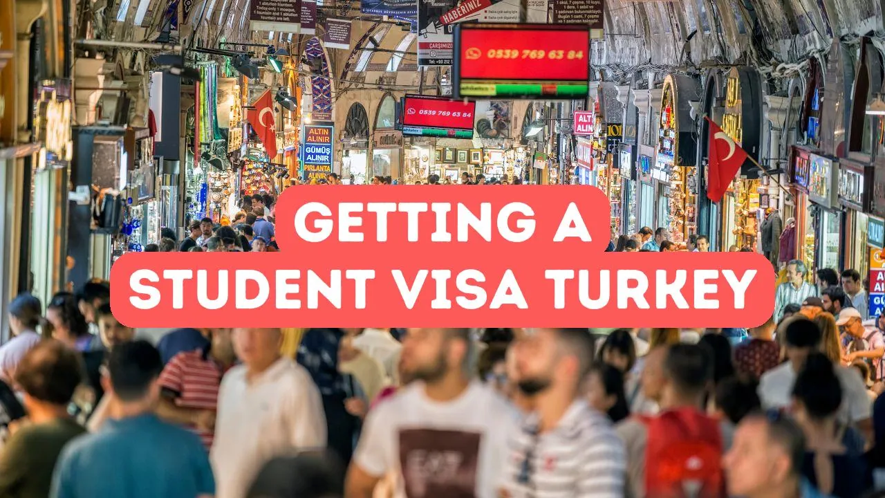 How to Get a Student Visa for Turkey