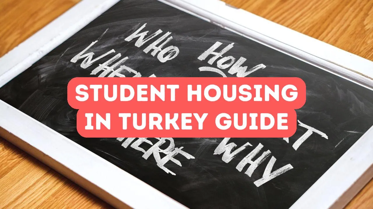 How to Find Student Accommodation in Turkey
