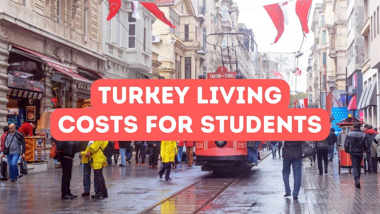 Living Costs in Turkey for International Students