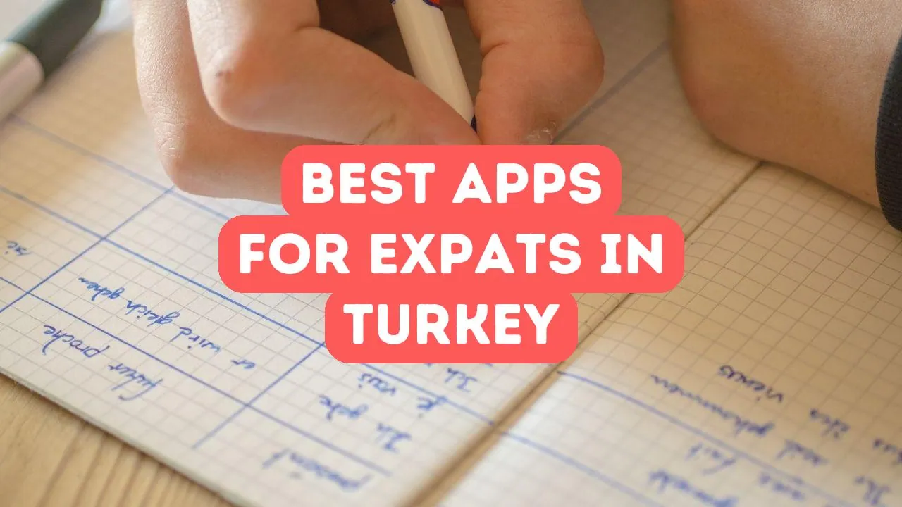 Best Apps for Foreigners Living in Turkey