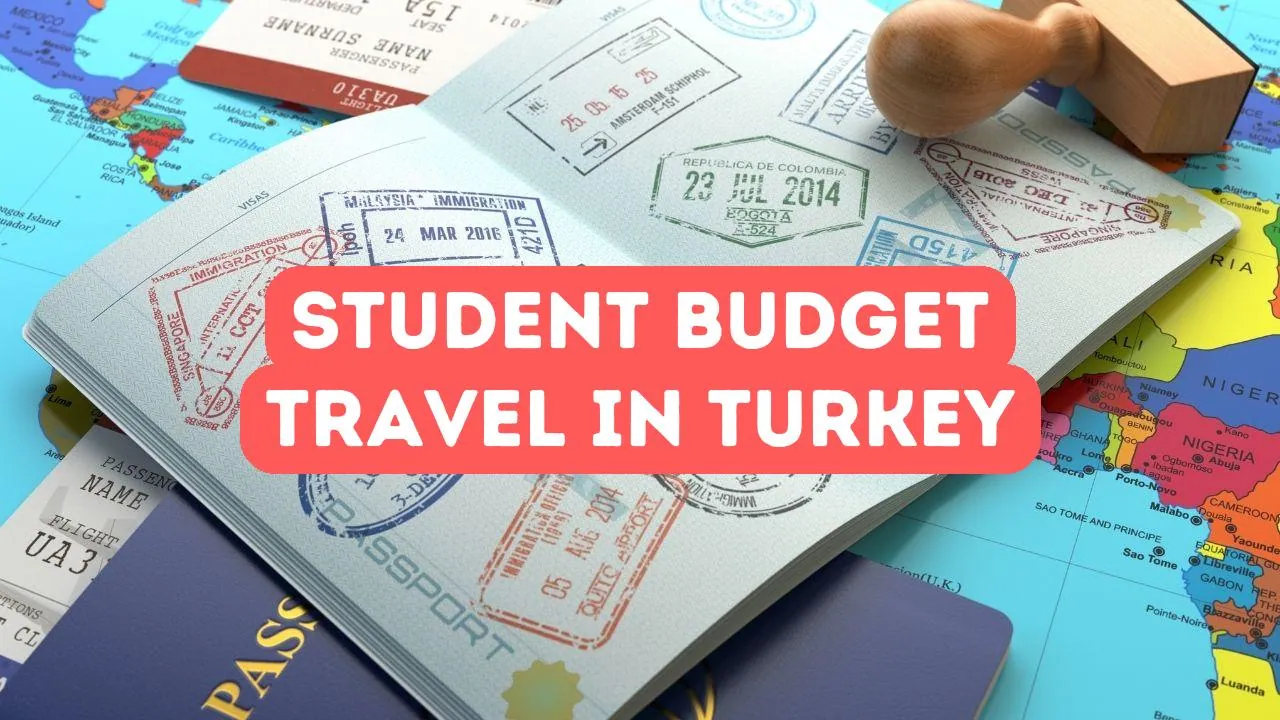 How to Travel Around Turkey on a Student Budget