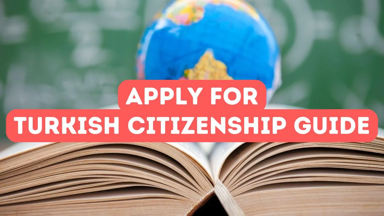 Applying for Turkish Citizenship Through Work or Study