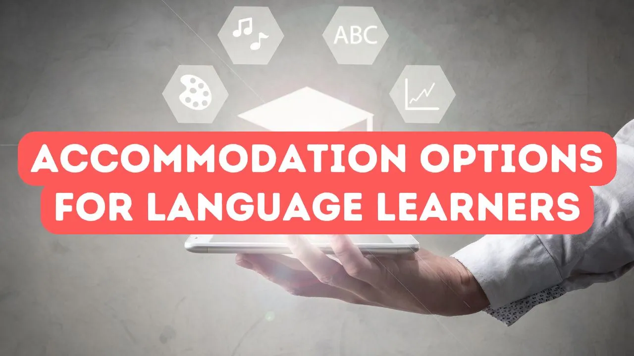 Accommodation Options for Turkish Language Learners