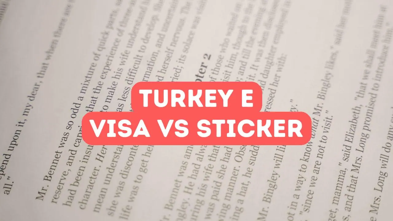 Turkey E-Visa vs Sticker Visa for Courses