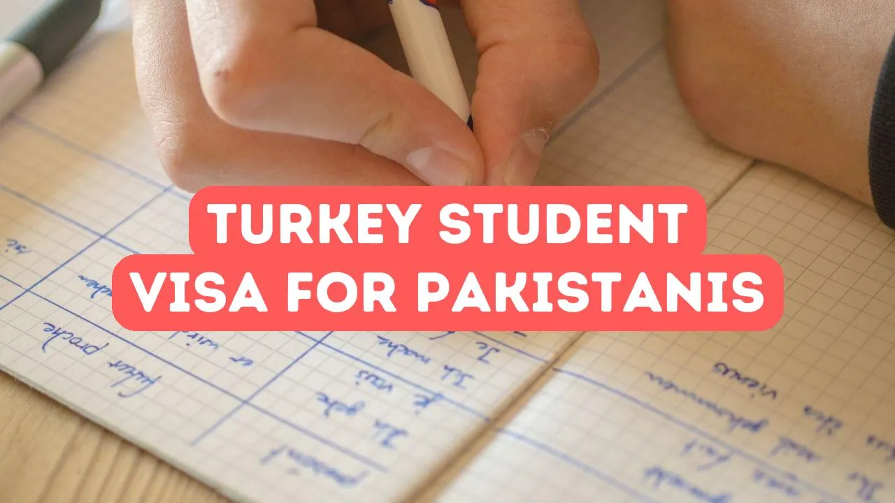 Turkey Student Visa for Pakistani Applicants
