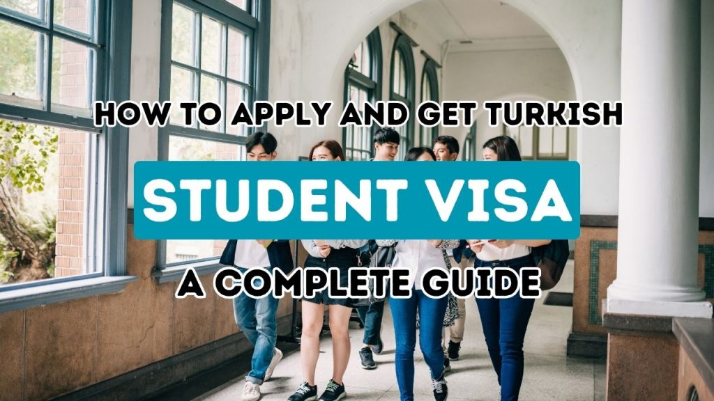 دليل شامل حول بروتوكولات التأشيرة للطلاب المسافرين إلى تركيا