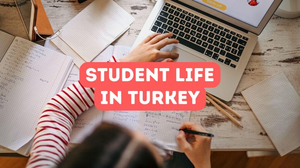 الحياة الطلابية في تركيا