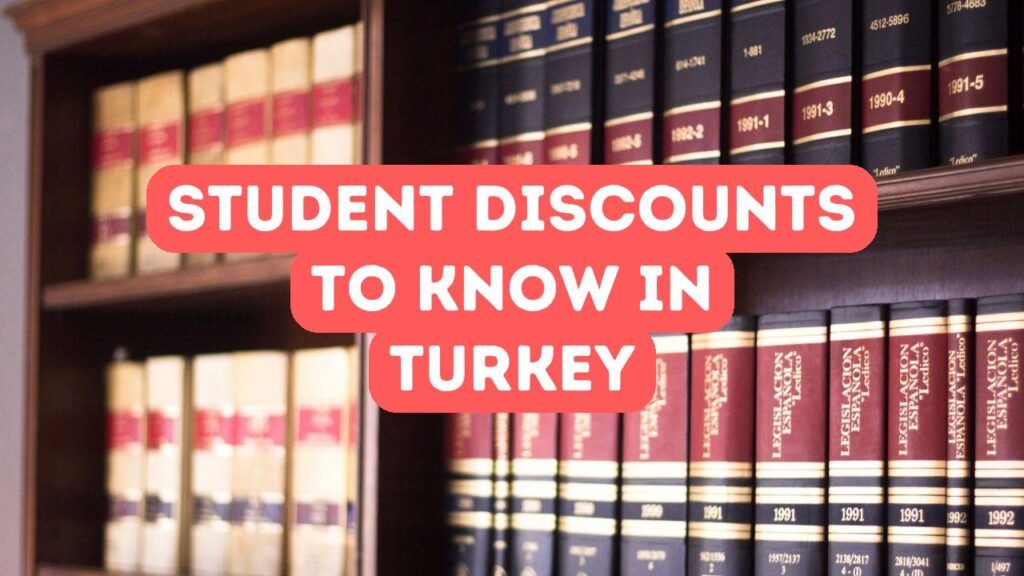 您应该了解的土耳其学生折扣