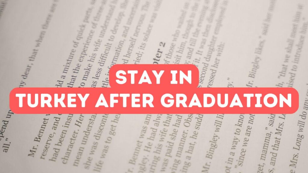 毕业后如何合法留在土耳其