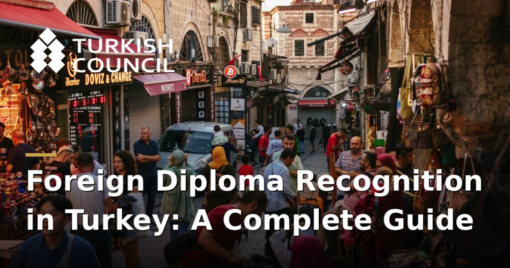 recognition-of-foreign-diplomas-in-turkey
