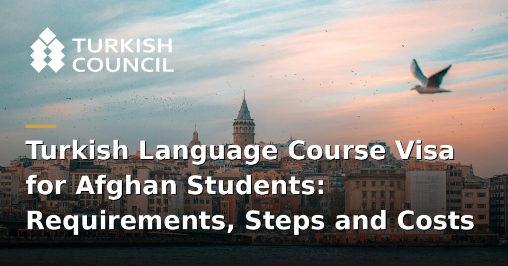 turkish-language-course-visa-for-afghan-students