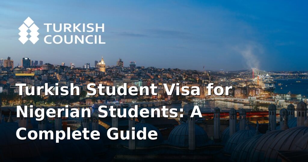turkish-student-visa-for-nigerian-students